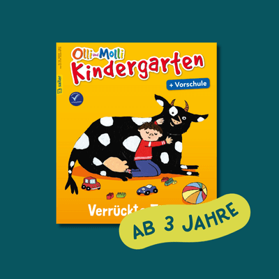 Cover der Zeitschrift 'Olli und Molli Kindergarten + Vorschule' vom Sailer Verlag. Ein Kind umarmt eine schwarze Kuh mit weißen Flecken, die auf einem gelben Hintergrund sitzt. Im Vordergrund sind verschiedene bunte Spielzeuge wie Autos und ein Ball abgebildet. Unten steht 'Verrückt'. Ein grünes Banner zeigt 'AB 3 JAHRE'.