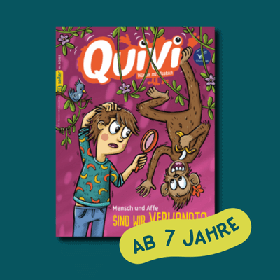 Ein Magazincover von 'Quixi Wissen für junge Entdecker', das ein Kind mit einer Lupe zeigt, das neugierig einen Affen betrachtet. Der Hintergrund ist pink mit Blumenmotiven. Am unteren Rand steht: 'Mensch und Affe, sind wir verwandt?' In der unteren rechten Ecke ist ein gelbes Band mit dem Text 'Ab 7 Jahre'.
